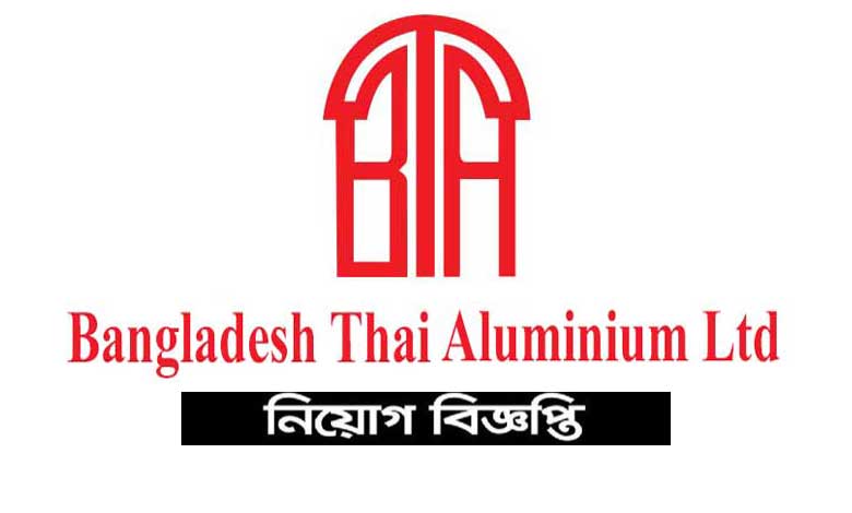 থাই এ্যালুমিনিয়াম লিমিটেড নিয়োগ বিজ্ঞপ্তি ২০২২ | Thai Aluminium Job